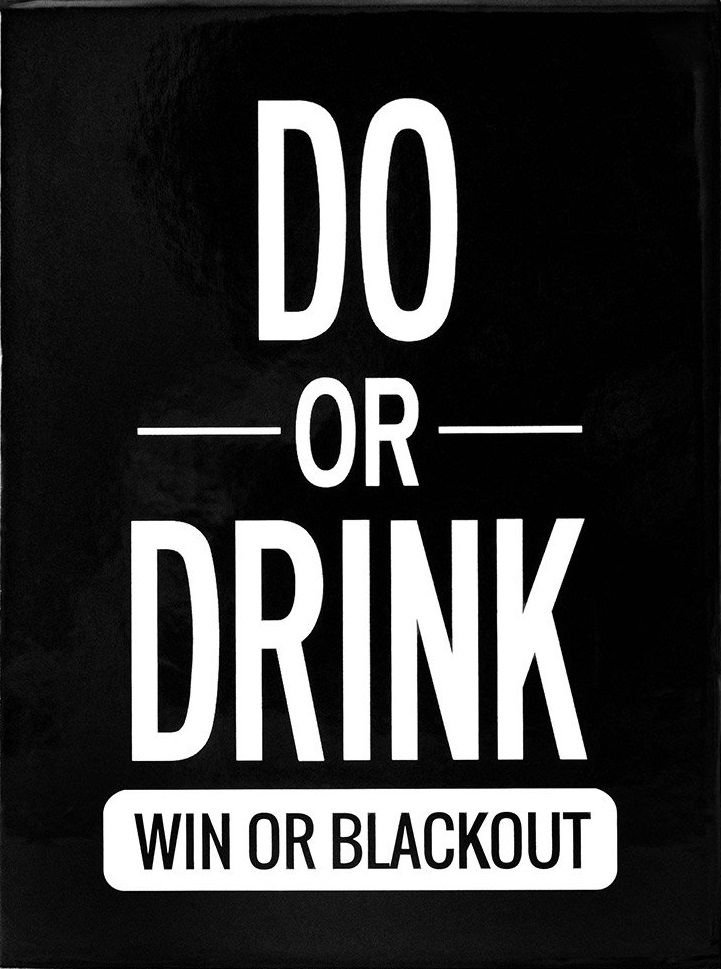 Do or Drink